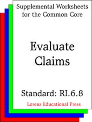 cover image of CCSS RI.6.8 Evaluate Claims